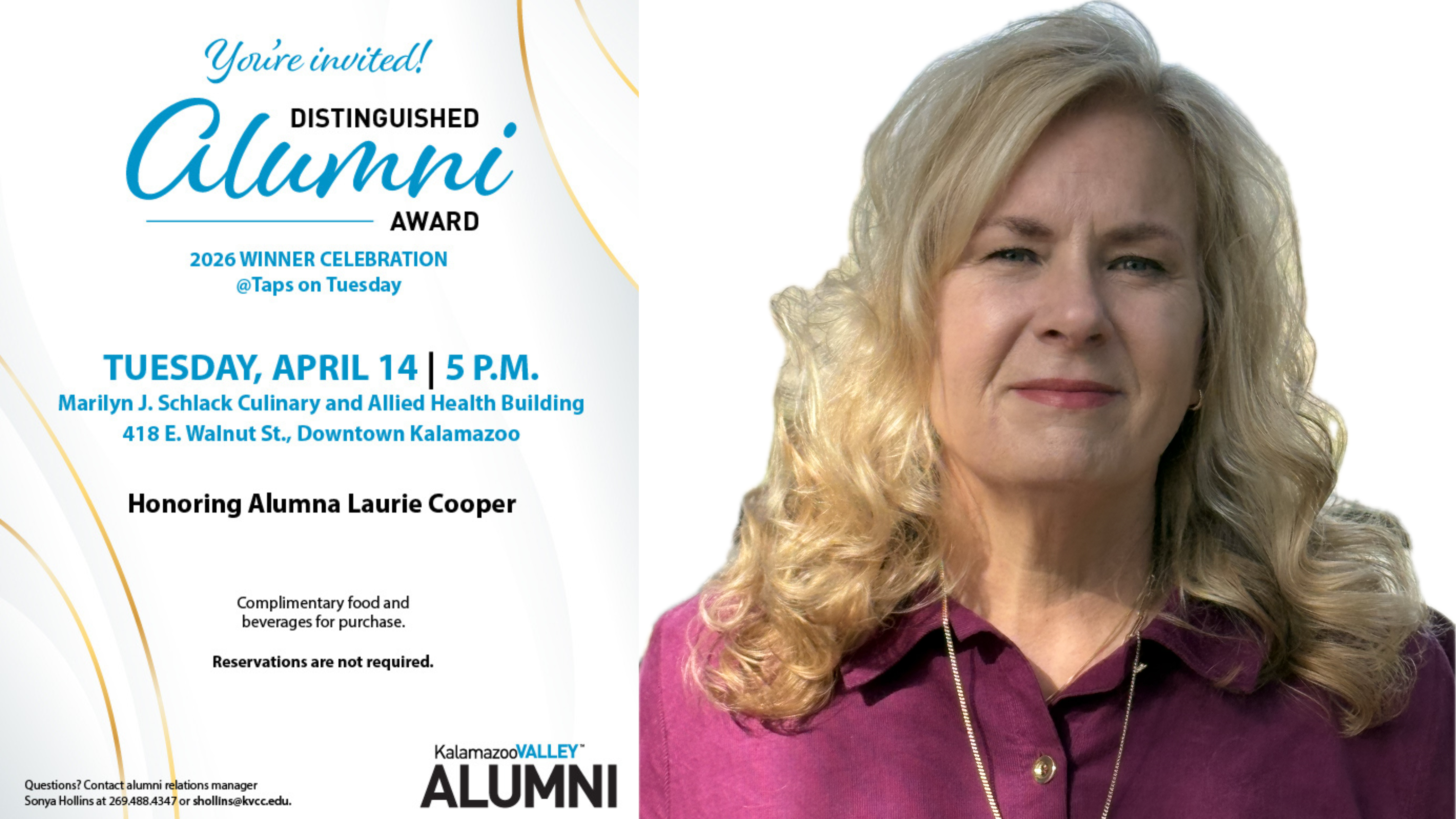 You're Invited! Distinguished Alumni Award 2026 Winner Celebration @Taps on Tuesday - April 14, 5PM - Marilyn J. Schlack Culinary and Allied Health Building - 418 E. Walnut St., Downtown Kalamazoo - Honoring Alumna Laurie Cooper