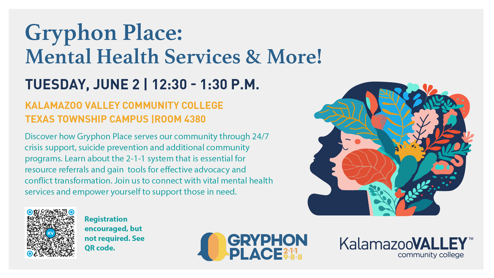 The text invites attendees to learn about Gryphon Place’s 24/7 crisis support, suicide prevention, conflict transformation, and the 2-1-1 referral system. The right side features a graphic silhouette of a head filled with vibrant, colorful leaves and floral shapes.