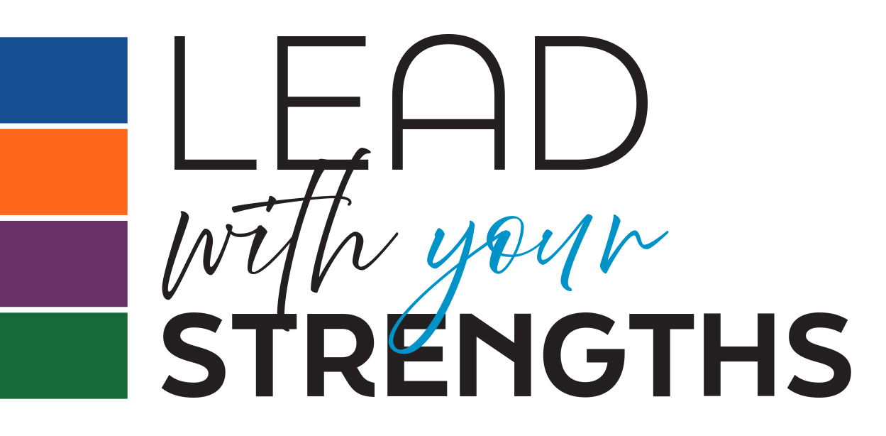 Lead with your Strengths